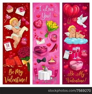 Cupids, Valentines Day holiday gifts, love arrows and hearts romantic love vector banners. Chocolate cake, ring and balloons, amurs, flower bouquet and letter, calendar, candies. Valentines Day romantic love banners