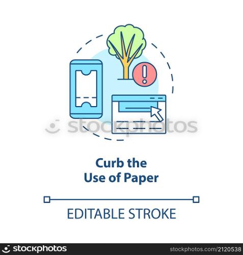 Curb use of paper concept icon. Save trees and forest. Minimize waste abstract idea thin line illustration. Isolated outline drawing. Editable stroke. Roboto-Medium, Myriad Pro-Bold fonts used. Curb use of paper concept icon