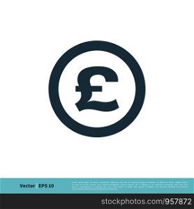 Currency Sign, Pound Sterling Money Icon Vector Logo Template Illustration Design. Vector EPS 10.