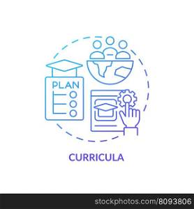 Curricula blue gradient concept icon. Education for sustainable development. Classroom strategy abstract idea thin line illustration. Isolated outline drawing. Myriad Pro-Bold fonts used. Curricula blue gradient concept icon