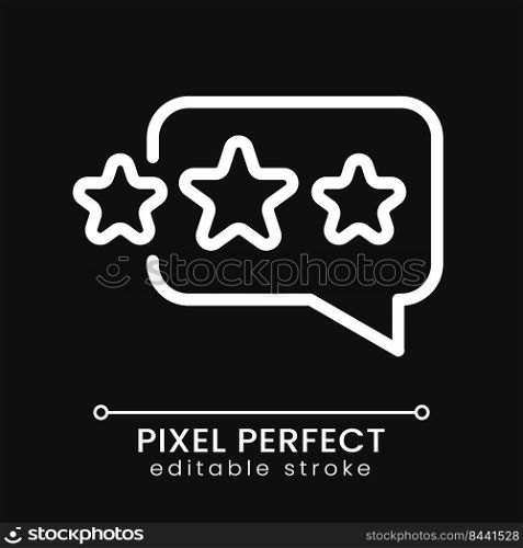 Customer feedback pixel perfect white linear icon for dark theme. Speech bubble with stars. Ranking business. Thin line illustration. Isolated symbol for night mode. Editable stroke. Poppins font used. Customer feedback pixel perfect white linear icon for dark theme