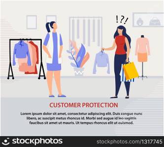 Customer Protection Program Advertising Poster. Safe Deal. Cartoon Female Shopper Requires Compensation for Defective Goods. Saleswoman and Buyer Conflict Characters. Vector Illustration. Customer Protection Program Advertising Poster