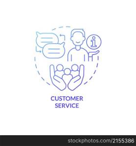 Customer service blue gradient concept icon. Skills and experience for human resources abstract idea thin line illustration. Isolated outline drawing. Roboto-Medium, Myriad Pro-Bold fonts used. Customer service blue gradient concept icon