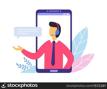 Customer support. Person advisor and helpful advice services. Man providing personal assistance to clients from smartphone screen. Operator in headphones with bubble speech vector illustration. Customer support. Person advisor and helpful advice services. Man providing personal assistance to clients