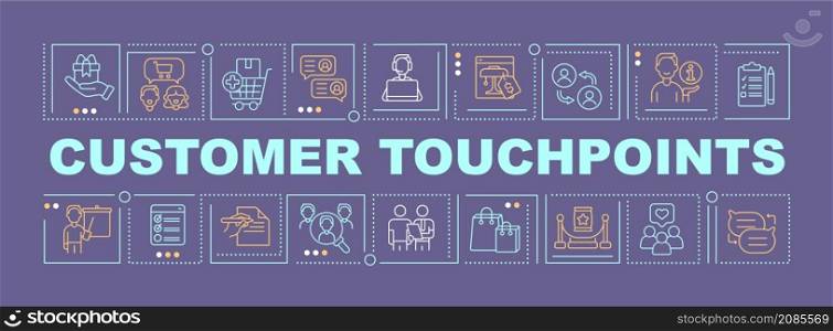 Customer touchpoints word concepts purple banner. Company and clients. Infographics with linear icons on background. Isolated typography. Vector color illustration with text. Arial-Black font used. Customer touchpoints word concepts purple banner