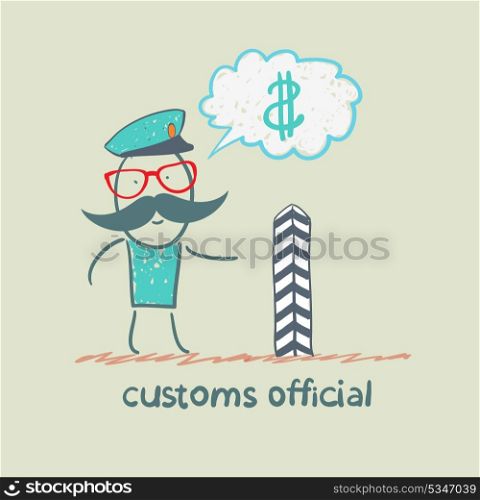 customs officer thinks about money