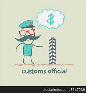 customs officer thinks about money