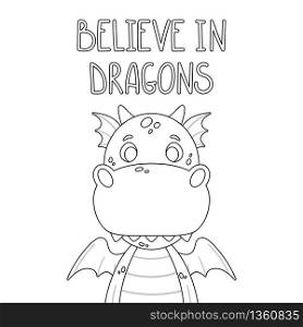 Cute cartoon dragon. Toothy smiling green funny dinosaur with yellow wings. Believe in dragon. Page for coloring book. Black and white vector illustration. Outline drawing. Kids coloring page.