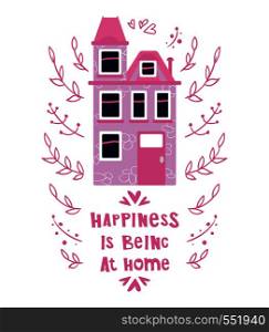 Cute cartoon house or home, pink color, lettering. Flat vector illustration for greeting card or poster template, print. cute cartoon houses