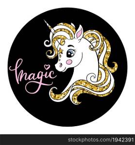Cute cartoon unicorn head with text Magic. Vector llustration golden and white colors isolated on black circle. For sticker, design, decoration, print, baby shower, t-shirt, dishes and kids apparel. Dreaning cartoon unicorn vector illustration golden and white