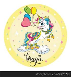 Cute cartoon unicorn with balloons on a rainbow. Vector illustration circle shape isolated on yellow background. Birthday, party concept. For sticker, embroidery, design, decor, print, t-shirt, dishes. Cute cartoon unicorn vector illustration circle yellow