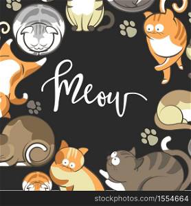 Cute cats with big eyes and pawprint frame pets or domestic animals vector sleepy or playful poses ginger and grey kittens with spots and stripes curled up and lying on back paw print adorable mammals.. Meow cute cats and pawprint frame pets or domestic animals