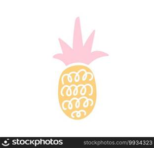 Cute creative pink doodle pineapple. Scandinavian stylish printable with hand drawn fruit. Vector isolated illustration.. Cute creative pink doodle pineapple. Scandinavian stylish printable with hand drawn fruit. Vector isolated illustration