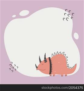 Cute dinosaur with a blot frame in simple cartoon hand-drawn style. Template for your text or photo. Ideal for cards, invitations, party, kindergarten, preschool and children. Cute dinosaur with a blot frame in simple cartoon hand-drawn style.