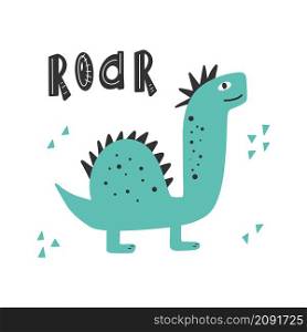 Cute dinosaur with slogan graphic - roar, funny dino cartoons. Vector funny lettering quote with dino icon, scandinavian hand drawn illustration for greeting card, t shirt, print, stickers, posters design.. Cute dinosaur with slogan graphic - roar, funny dino cartoons.