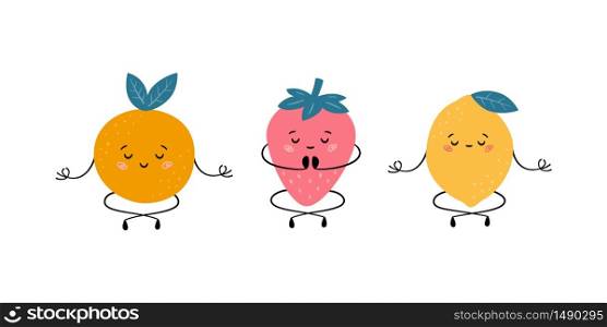 Cute fruits in yoga pose. Orange, strawberry and lemon practicing yoga and meditates. Funny vector cartoon characters isolated on white background. Cute fruits in yoga pose. Orange, strawberry and lemon practicing yoga and meditates. Funny vector cartoon characters