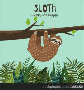 Cute funny sloth hanging on the tree. Sleepy and happy. Adorable hand drawn cartoon animal illustration. Cute funny sloth hanging on the tree. Sleepy and happy. Adorable hand drawn cartoon animal illustration. Vector cute sloth for greeting card, invites, poster, banner, t-shirt print, background,isolated