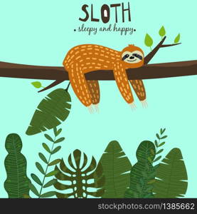 Cute funny sloth hanging on the tree. Sleepy and happy. Adorable hand drawn cartoon animal illustration. Cute funny sloth hanging on the tree. Sleepy and happy. Adorable hand drawn cartoon animal illustration. Vector cute sloth for greeting card, invites, poster, banner, t-shirt print, background,isolated