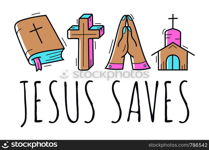 Cute Hand Drawn Christian Theme Doodle Collection In White Isolated Background and text Jesus saves.