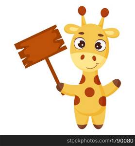 Cute little giraffe standing with wooden sign. Funny cartoon character for print, greeting cards, baby shower, invitation, wallpapers, home decor. Bright colored childish stock vector illustration.