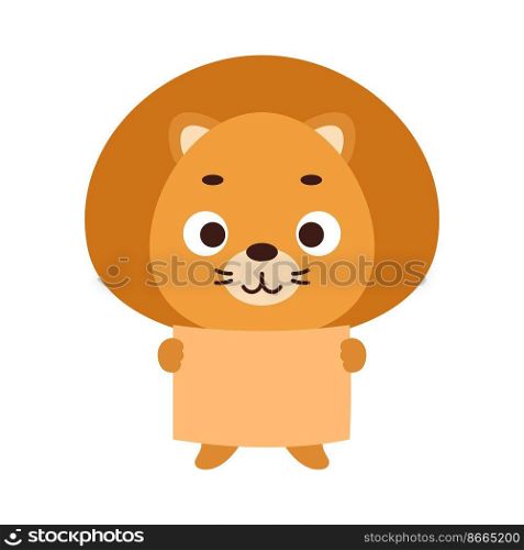Cute little lion holding paper sheet on white background. Cartoon animal character for kids t-shirt, nursery decoration, baby shower, greeting card, house interior. Vector stock illustration