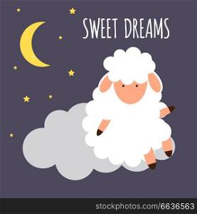 Cute little sheep on the night sky. Sweet dreams. vector illustration. EPS10. Cute little sheep on the night sky. Sweet dreams. vector illustration