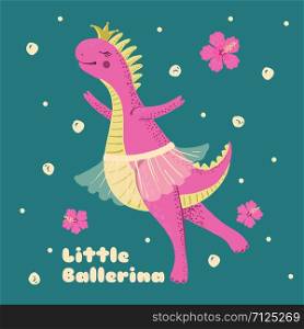 Cute pink dinosaur ballerina with hibiscus flowers. Design element for t-shirt, kids apparel, poster, nursery or etc. Vector illustration.. Cute pink dinosaur ballerina with hibiscus flowers.