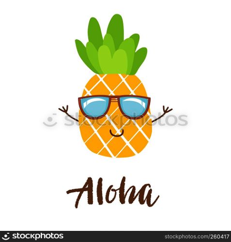 Cute vector illustration of pineapple with glasses and lettering text aloha. Fruite icon, summer symbol isolated on white background. cute pineapple icon symbol vector, illustration