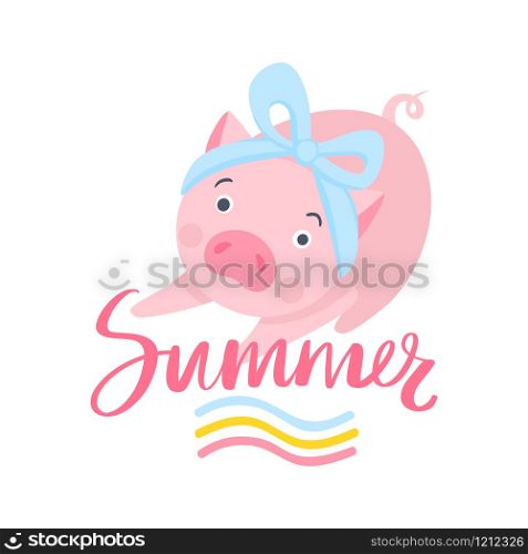 Cute vector pig. Cartoon illustration with funny animal. Summer - hand drawn lettering phrase. Humor card, t-shirt print. Summer design. Happy piggy.. Cute vector pig. Cartoon illustration with funny animal.