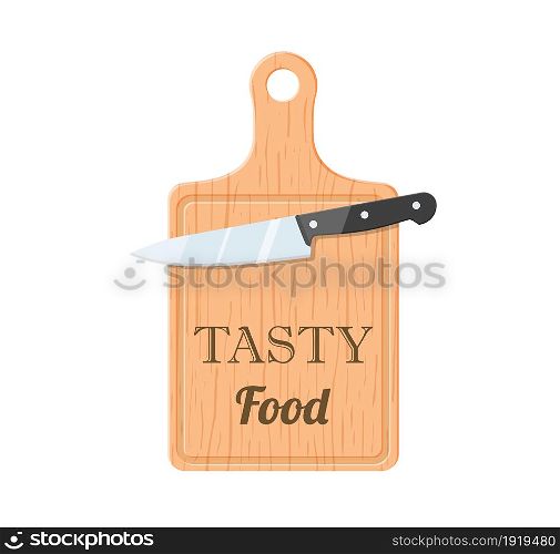 cutting wood board lettering tasty food with knife. vector illustration in flat design. knife with cutting board