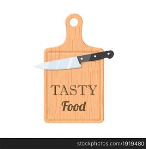 cutting wood board lettering tasty food with knife. vector illustration in flat design. knife with cutting board
