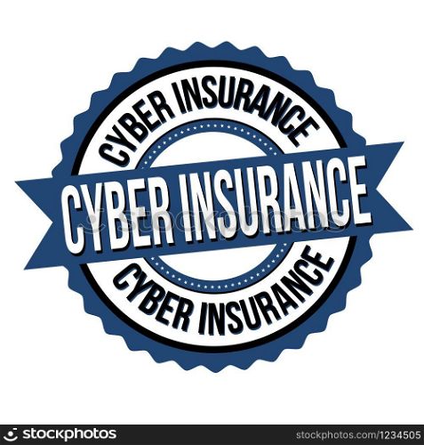 Cyber insurance label or sticker on white background, vector illustration