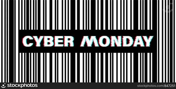 cyber monday in glitch. black barcode with text cyber monday. Eps10. cyber monday in glitch. black barcode with text cyber monday