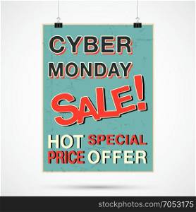 Cyber monday sale. Cyber Monday sale poster template. Text on grunge paper. Vector illustration.