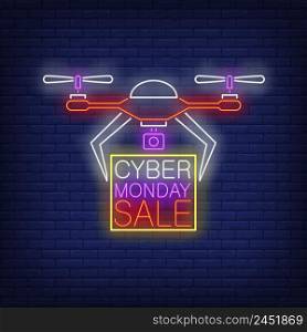 Cyber Monday Sale neon text in frame being carried by drone. Shopping, discount, technology design. Night bright neon sign, colorful billboard, light banner. Vector illustration in neon style.