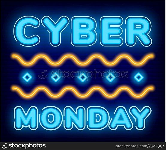 Cyber monday sale vector. Discounts of store with products on proposition. Promotional poster with text and wavy lines. Proposals for shoppers, great deal saving money. Flat style illustration. Cyber Monday Neon Sign for Shop Website Vector