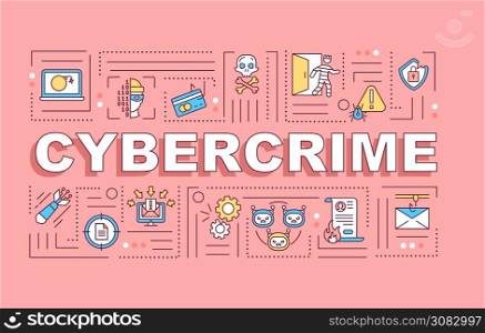 Cybercrime word concepts banner. Internet security. Infographics with linear icons on pink background. Computer oriented crime isolated typography. Vector outline RGB color illustration. Cybercrime word concepts banner