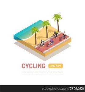 Cycling isometric summer background with people riding bicycles along south sea shore vector illustration