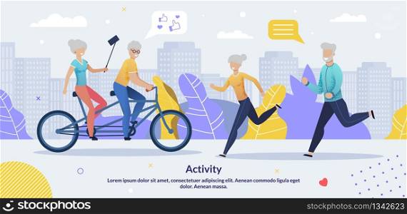 Daily Activities for Aged People Motivate Flat Poster. Sport and Healthcare for Elderly. Old Men Women Married Couples Riding Bicycles, Taking Selfie, Jogging. Vector Inspiration Cartoon Illustration. Daily Activities for Aged People Motivate Poster
