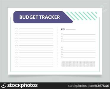 Daily budget tracker worksheet design template. Printable goal setting sheet. Editable time management s&le. Scheduling page for organizing personal tasks. Arial Regular font used. Daily budget tracker worksheet design template