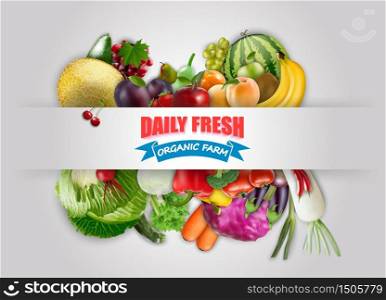 Daily fresh organic farm banner with realistic fruits and Vegetables.Vector
