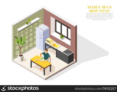 Daily routine isometric composition with man eating breakfast in kitchen 3d vector illustration