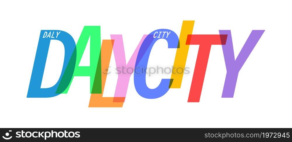 DALY CITY. The name of the city on a white background. Vector design template for poster, postcard, banner. Vector illustration.