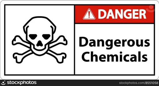 Dan≥r Dan≥rous Chemicalsl Sign On White Background
