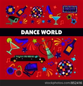 Dance world or party celebration poster for glamor luxury holiday fun. Vector design of disco club cocktails, fashion glasses and drinks, party fireworks and spotlight on dance ball. Dance world vector color flat glamor celebration poster
