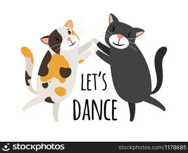 Dancing cats. Foxtrot or tango cat dancers vector illustration, lets dance text vector illustration. Dancing cats. Foxtrot or tango cat dancers vector illustration, lets dance text