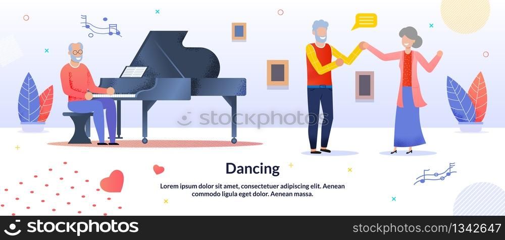 Dancing Party, Festival Musician Entertainment for Elderly People Friends Citizen. Senior Man Playing Piano. Old Aged Couple Moving under Acoustic Music. Cartoon Flat Poster. Vector Illustration. Dancing Party for Elderly People Friends Poster