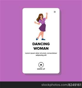 dancing woman vector. girl model, young happy person, lifestyle female, dance music, fun portrait fashion dancing woman character. people flat cartoon illustration. dancing woman vector