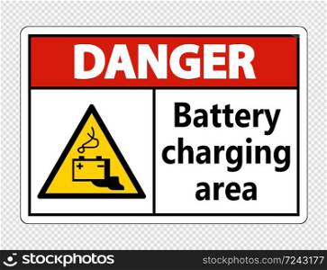 Danger battery charging area Sign on transparent background,vector illustration