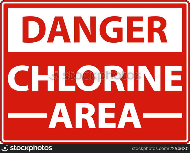 Danger Chlorine Area Sign On White Background